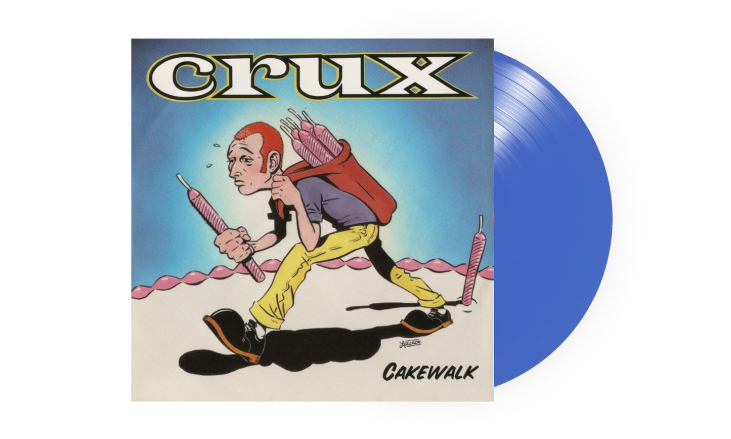 Crux - Cakewalk - 12” LP (Blue)