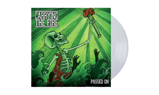 Carrying the Fire - Passed On - 7” EP