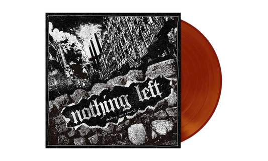 Nothing Left - Destroy and Rebuild - 12” LP (Red)
