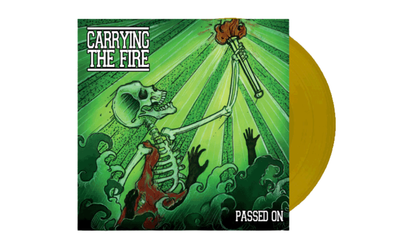 Carrying the Fire - Passed On - 7” EP