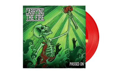 Carrying the Fire - Passed On - 7” EP
