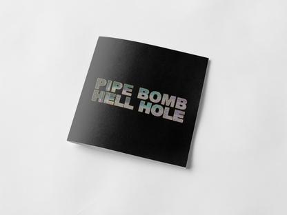 Pipe Bomb - Hell Hole - Deluxe 12" LP (Includes Bonus Track)
